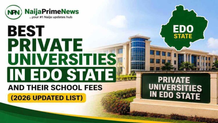 Private Universities in Edo State and Their School Fees